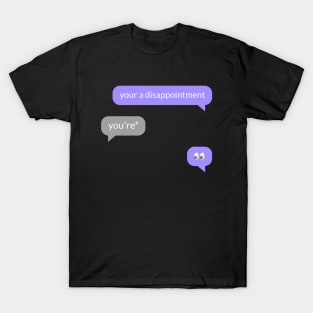 Funny Text Message Meme T-Shirt